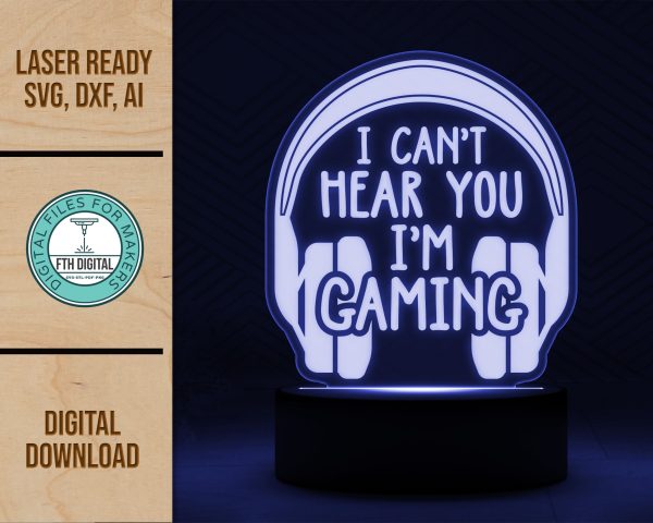 Gaming Can't Hear You acrylic light svg cut file