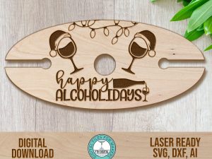 Happy Alcoholidays wine caddy svg cut file