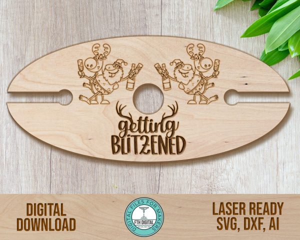 Getting Blitzened wine caddy svg laser cut file