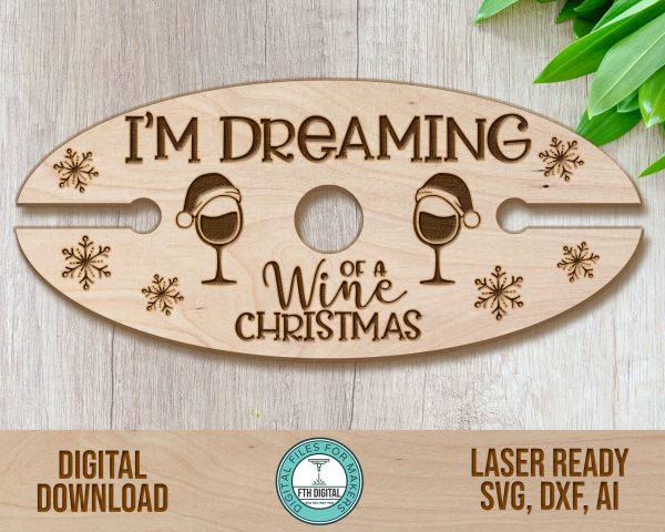 Dreaming Of A Wine Christmas wine caddy svg laser cut file