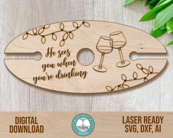 He Sees You When You're Drinking wine caddy laser cut vector file