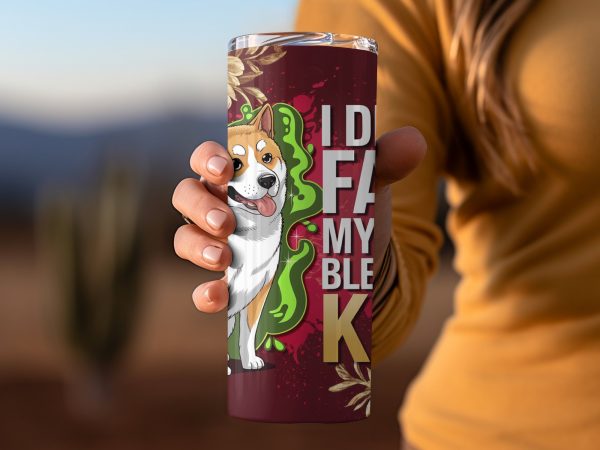 I Didn't Fart My Butt Blew You Kiss 20oz Skinny Sublimation Tumbler Wrap - Image 2