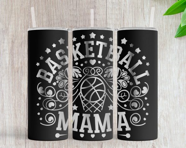 Basketball Mama Design 20oz Skinny Tumbler Laser Engraved SVG Design