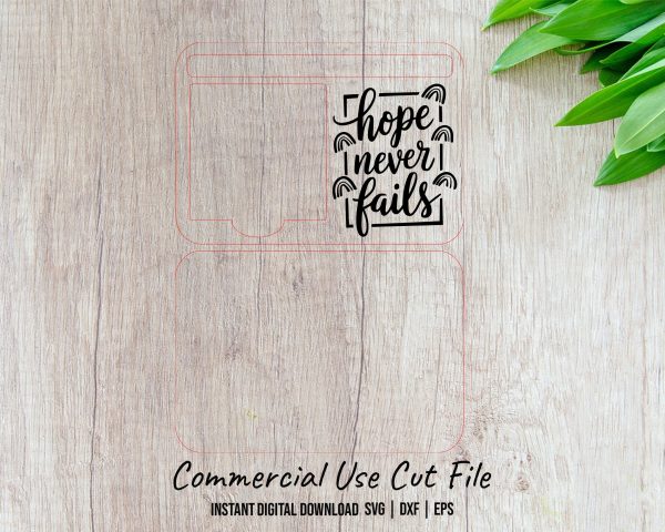 Inspirational Hope Never Fails Sticky Notepad Holder Laser SVG File - Image 2