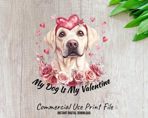 My Dog Is My Valentine Sublimation Design PNG - Image 2