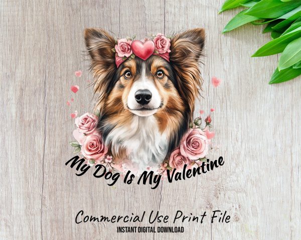 My Dog Is My Valentine Sublimation Design PNG - Image 2