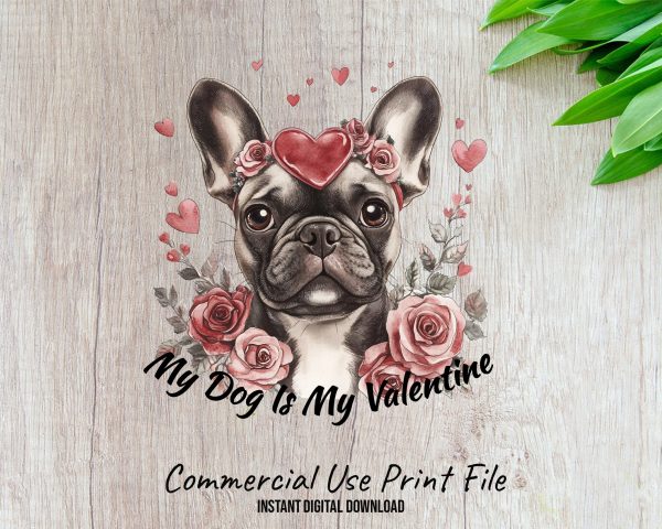 My Dog Is My Valentine Sublimation Design PNG - Image 2