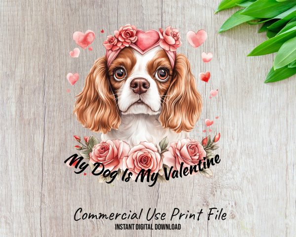 My Dog Is My Valentine Sublimation Design PNG - Image 2