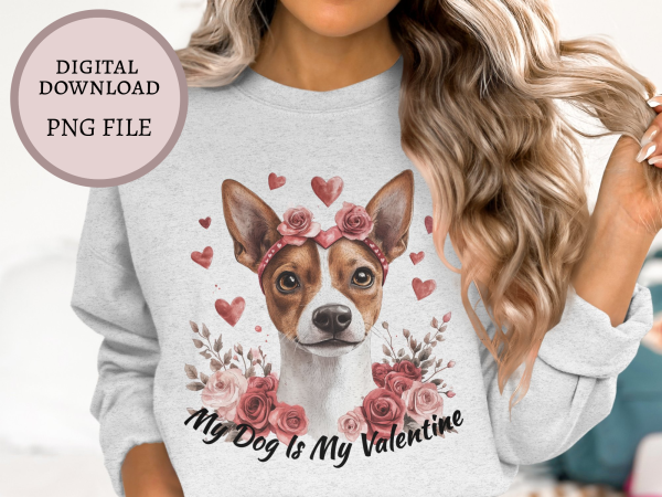 My Dog Is My Valentine Sublimation Design PNG