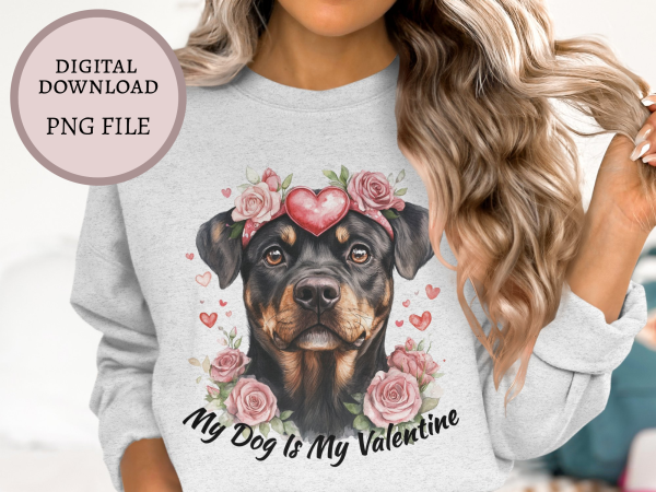 My Dog Is My Valentine Dog Lover Sublimation Design PNG