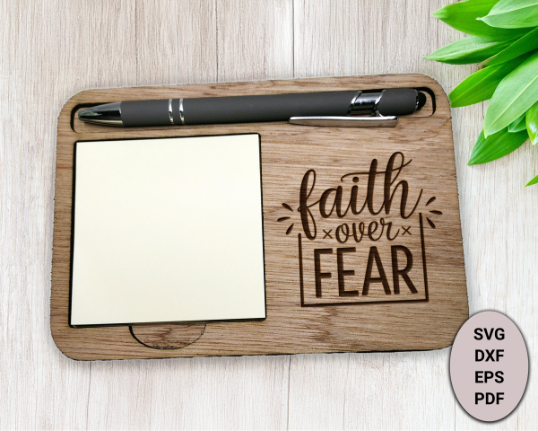 Faith Over Fear Sticky Notepad Holder Laser SVG File