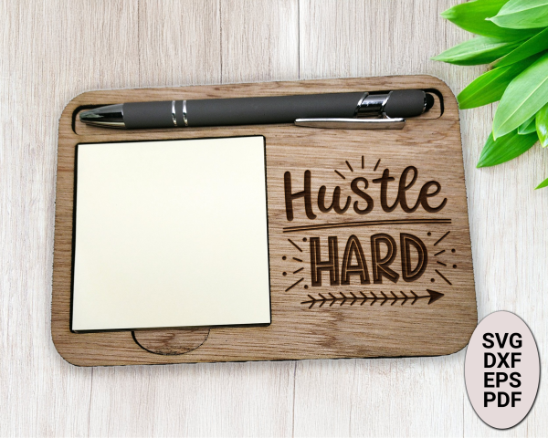 Hustle Hard Positive Affirmation Laser SVG Notepad Holder