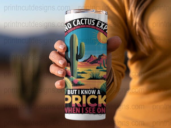 I'm No Cactus Expert Prick Desert 20oz Skinny Sublimation Tumbler Wrap - Image 2