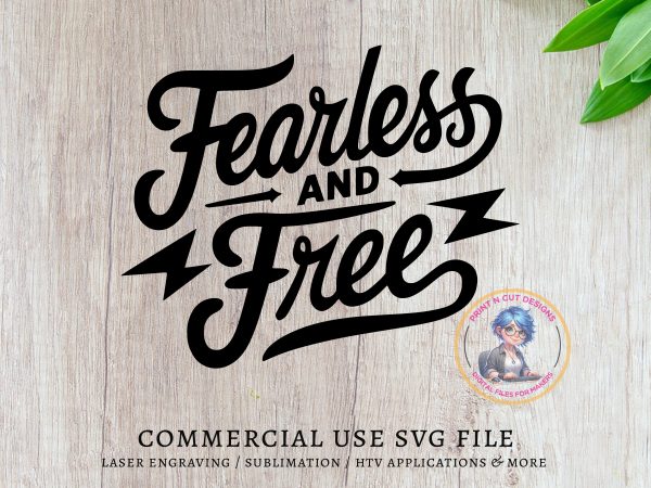 Fearless and Free Motivational SVG Design Element