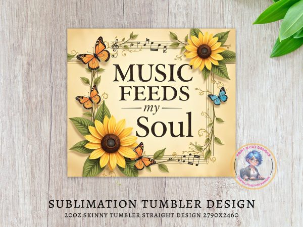 Music Feeds My Soul Sunflower 20oz Sublimation Tumbler Wrap - Image 3