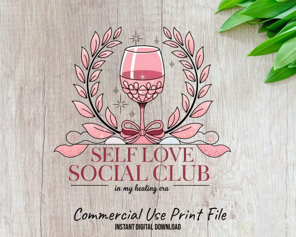 Self Love Social Club Sublimation Design 300 dpi PNG